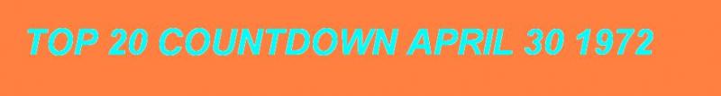 Top 20 Countdown April 30 2010 (1972)